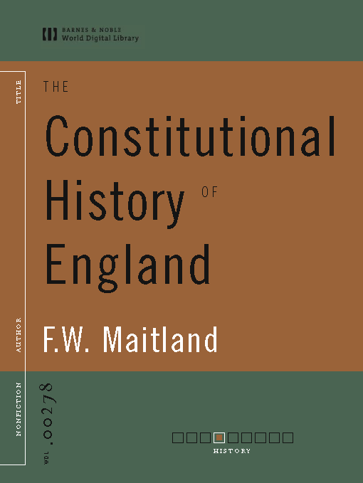 Title details for The Constitutional History of England (World Digital Library Edition) by F. W. Maitland - Available